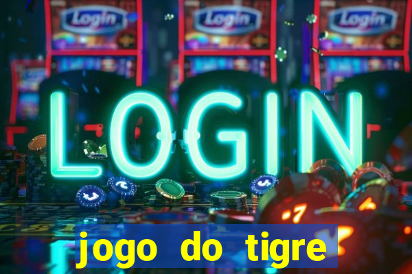 jogo do tigre deposito de 3 reais